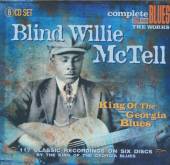 MCTELL BLIND WILLIE  - 6xCD KING OF THE GEORGIA BLUES