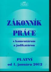  ZÁKONNÍK PRÁCE s komentárom a judikatúrou platný od 1. januá - supershop.sk