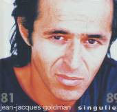 GOLDMAN JEAN-JACQUES  - CD SINGULIER 81-89