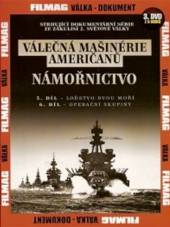  Válečná mašinérie Američanů 3 - Námořnictvo DVD (The War Machines of WWII - The Americans) - supershop.sk