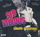 VICIOUS SID  - 2xCD CHAOS AND DISORDER TAPESS