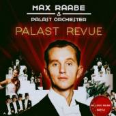 RAABE MAX & PALASTORCHESTER  - 2xCD PALAST REVUE