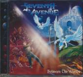 SEVENTH AVENUE  - CD BETWEEN THE WORLDS