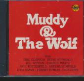 WATERS MUDDY & HOWLIN WO  - CD MUDDY & THE WOLF