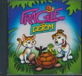 FRAGILE  - CD DETOM