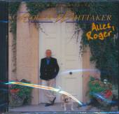 WHITTAKER ROGER  - CD ALLES ROGER