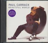 CARRACK PAUL  - CD BEAUTIFUL WORLD