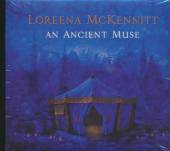 MCKENNITT LOREENA  - CD AN ANCIENT MUSE