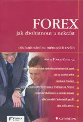  FOREX Jak zbohatnout a nekrást [CZE] - supershop.sk