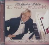 CLAYDERMAN RICHARD  - CD HIS GREATEST MELODIES