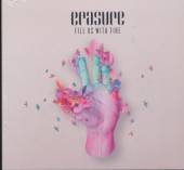 ERASURE  - CM FILL US WITH FIRE