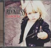 PRETTY RECKLESS  - CD LIGHT ME UP