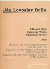  Súborné dielo, A:III, Skladby pre husle violončelo (fagot, harmónium) s klavírnym sprievodom - suprshop.cz
