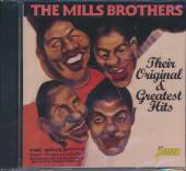 MILLS BROTHERS  - CD THEIR ORIGINAL & GREATEST