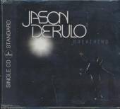 DERULO JASON  - CM BREATHING(2TRACK) (CD SINGLE)
