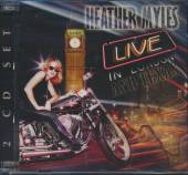MYLES HEATHER  - 2xCD LIVE AT LONDON AND TEXAS