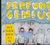 PERFUME GENIUS  - CD PUT YOUR BACK N 2 IT