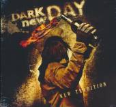 DARK NEW DAY  - CD NEW TRADITION