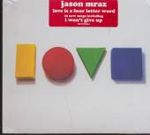 MRAZ JASON  - CD LOVE IS A FOUR LETTER..