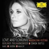 KOZENA / RATTLE / BERLINER PHI..  - CD LOVE & LONGING (RAVEL/DVORAK/MAHLER)