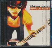 STEVIE SALAS  - CD VIVA LA NOISE