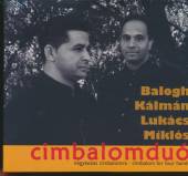 BALOGH KALMAN/AND MIKLOS LUKAC  - CD CIMBALOM FOR FOUR HANDS