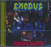 EXODUS  - CD FABULOUS DISASTER (RE-ISSUE 2010)