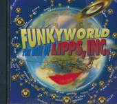 LIPPS INC.  - CD FUNKYWORLD
