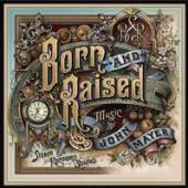  BORN AND RAISED -LP+CD- [VINYL] - suprshop.cz