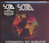 SOJA  - CD STRENGTH TO SURVIVE [DIGI]