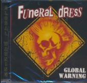 FUNERAL DRESS  - CD GLOBAL WARNING