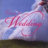 VARIOUS  - 2xCD CLASSICS FOR YOUR WEDDING