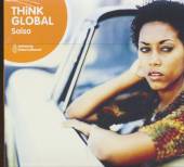 VARIOUS  - CD THINK GLOBAL: SALSA