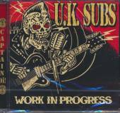 U.K. SUBS  - CD WORK IN PROGRESS