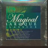 HAENDEL VIVALDI BACH U.V.M.  - CD MAGICAL BAROQUE CLASSICS