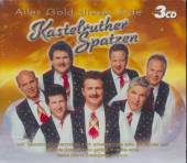 KASTELRUTHER SPATZEN  - 3xCD ALLES GOLD DIESER ERDE