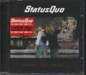STATUS QUO  - CD PARTY AIN'T OVER YET