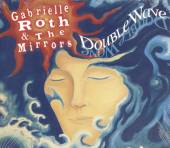 ROTH GABRIELLE & THE MIRRORS  - CD DOUBLE WAVE