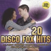 VARIOUS  - CD 20 DISCO FOX HITS