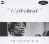 FITZGERALD ELLA  - 4xCD EVOLUTION OF AN ARTIST