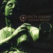 ARCH ENEMY  - CD BURNING BRIDGES (ARG)