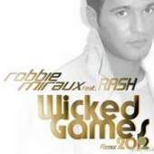 MIRAUX ROBBIE  - CD WICKED GAMES 2012