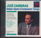 CARRERAS JOSE  - CD ITALIAN OPERA COMPOSER'S SONGS