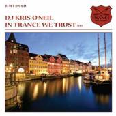 O'NEIL KRIS  - CD IN TRANCE WE TRUST 19