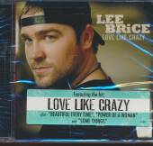 BRICE LEE  - CD LOVE LIKIE CRAZY