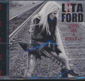 FORD LITA  - CD LIVING LIKE A RUNAWAY