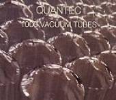 QUANTEC  - CD 1000 VACUUM TUBES