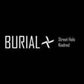 BURIAL  - CD STREET HALO/KINDRED