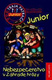  Nebezpečenstvo v Záhrade hrôzy - Traja pátrači JUNIOR 4 - supershop.sk
