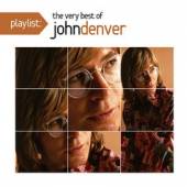 DENVER JOHN  - CD PLAYLIST: VERY BEST OF